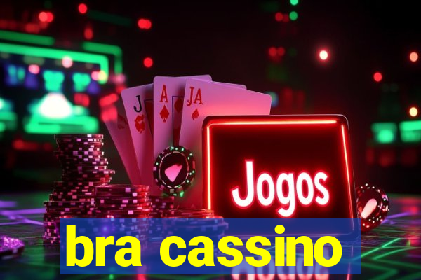 bra cassino